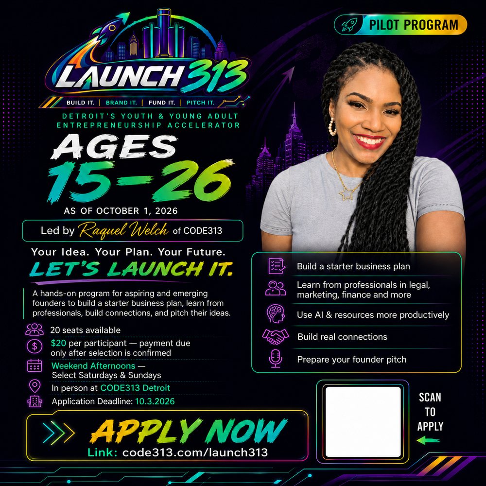 Launch313 pilot program flyer: ages 15 to 26, apply now at code313.com/launch313